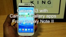 Galaxy S3 with Camera(slow/fast motion)   Gallery Apps from Galaxy Note 2 [MOD] Jelly Bean