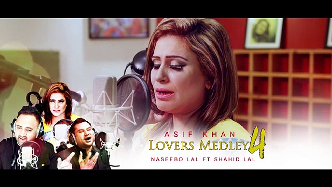 LOVERS MEDLEY 4 - OFFICIAL TEASER - ASIF KHAN & NASEEBO LAL FT SHAHID LAL (2017)