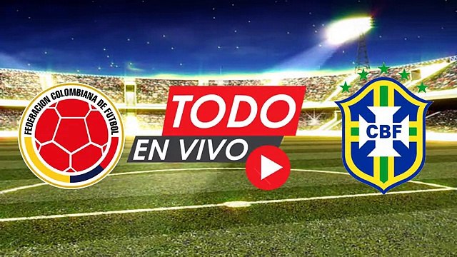 Colombia vs Brasil EN VIVO AO VIVO por eliminatorias Rusia 2018 - 5 Septiembre 2017