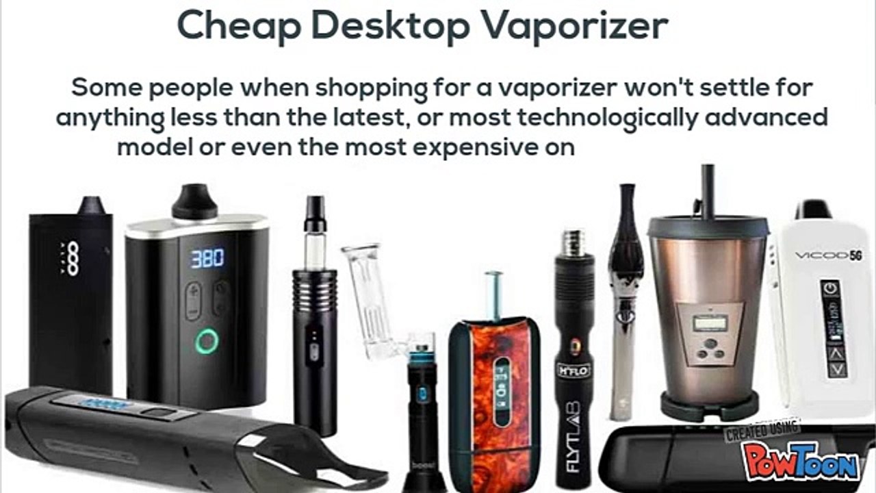 Cheap Desktop Vaporizer