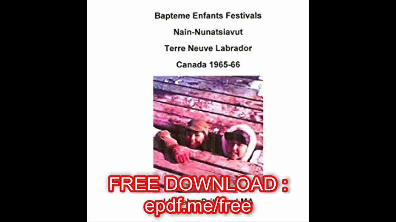 Bapteme Enfants Festivals Nain-Nunatsiavut Terre Neuve Labrador Canada 1965-66 Albums Photos Llewelyn Pritchard M.A. (Fr