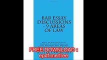 Bar Essay  Discussions - 9 Areas Of Law Torts, Criminal Procedure, Contracts, Constitutional law, Civil Procedure, Real