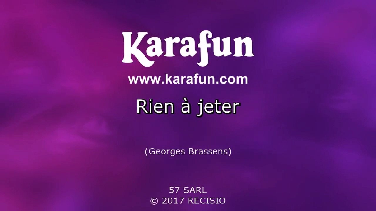 Georges Brassens - Rien à jeter KARAOKE / INSTRUMENTAL