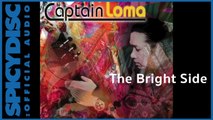Captain Loma - The Bright Side (Official Audio)