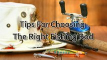 A Guide For Choosing A Fishing Rod