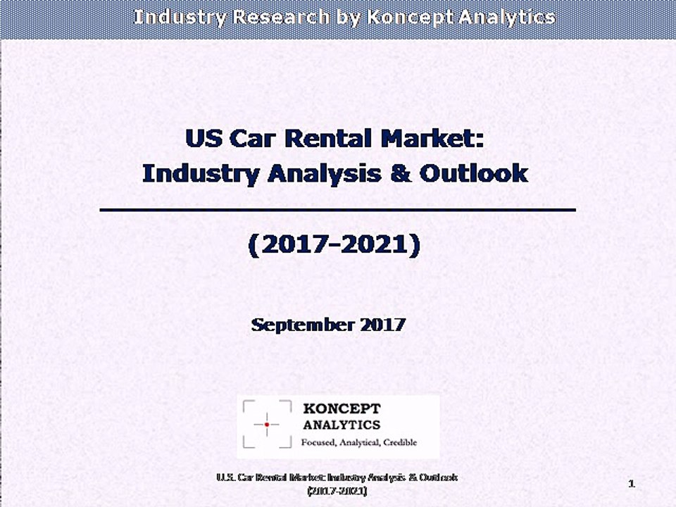 US Car Rental Market: Industry Analysis & Outlook (2017-2021)