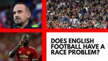 Does British football have a race problem?