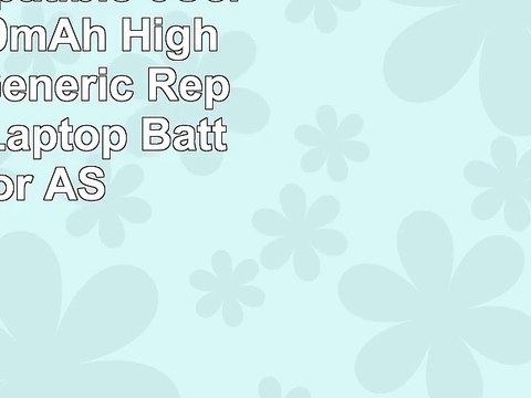 ACER compatible 6Cell 108V 5200mAh High Capacity Generic Replacement Laptop Battery for