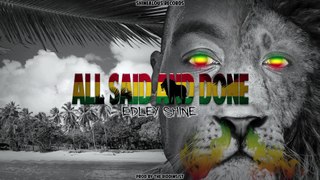 Edley Shine - All Said And Done