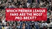 Which Premier League side has the most pro-Brexit supporters?