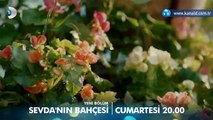 Sevdanın Bahçesi 2.Bölüm 3. Fragmanı