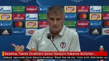 Beşiktaş Teknik Direktörü Şenol Güneş'in Hakeme Küfürleri Ortaya Çıktı