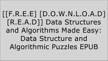 [FKg8e.[F.R.E.E R.E.A.D D.O.W.N.L.O.A.D]] Data Structures and Algorithms Made Easy: Data Structure and Algorithmic Puzzles by Narasimha KarumanchiNarasimha KarumanchiNarasimha KarumanchiJohn Mongan WORD