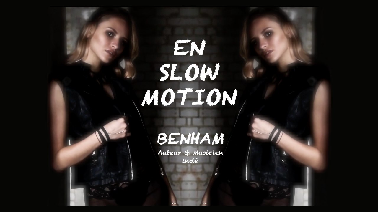 En Slow Motion