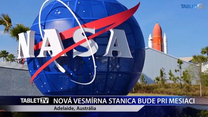 NOVÁ VESMÍRNA STANICA BUDE PRI MESIACI