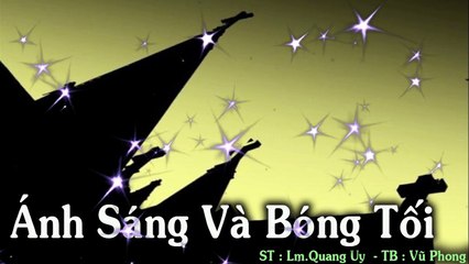 Ánh Sáng Và Bóng Tối - Vũ Phong Vũ