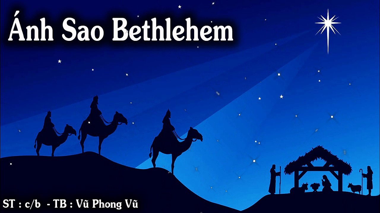 Anha Sao Bethlehem - Vũ Phong Vũ