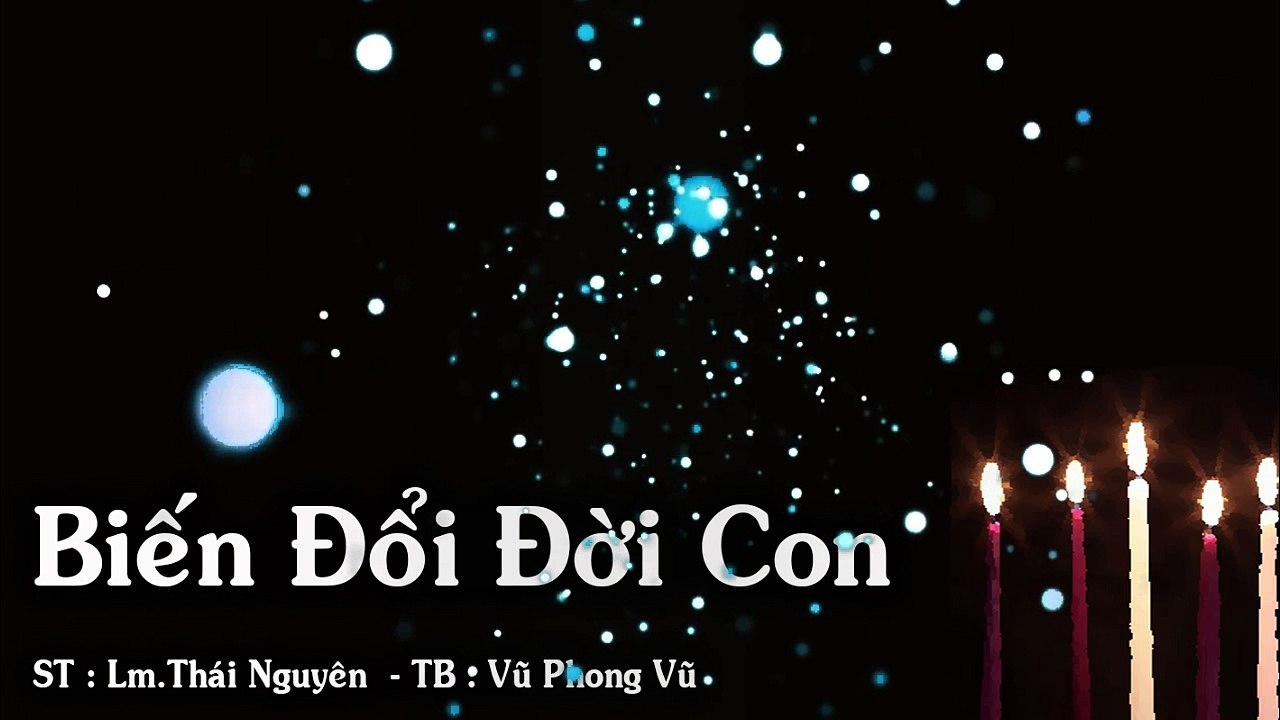 Biến Đổi Đời Con - Vũ Phong Vũ