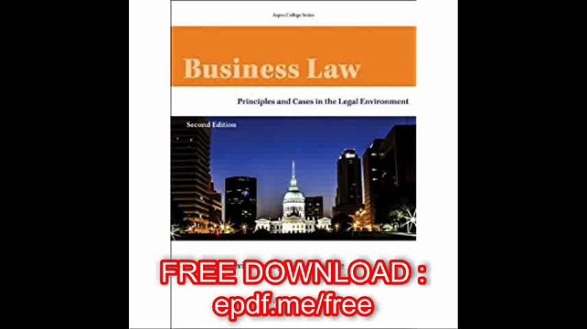 Business Law Principles & Cases in the Legal Environment, Second Edition (Aspen College)