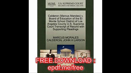Calderon (Marcus Maroles) v. Board of Education of the El Monte School District of Los Angeles County U.S. Supreme Court