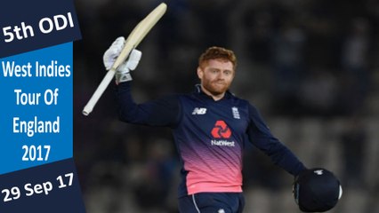 England vs West Indies | 5th ODI | 29 Sep 17 | Jonny Bairstow Century & Jason Roy Fifty | Highlights
