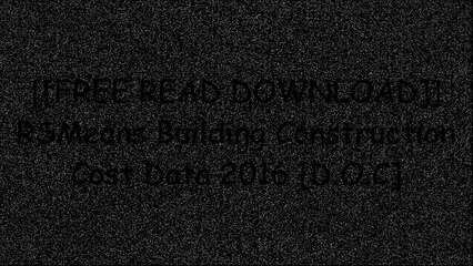 [Cho9s.[F.r.e.e] [D.o.w.n.l.o.a.d]] RSMeans Building Construction Cost Data 2016 by RSMeans Engineering StaffRSMeans Engineering StaffRSMeans Engineering StaffRSMeans Engineering Staff Z.I.P