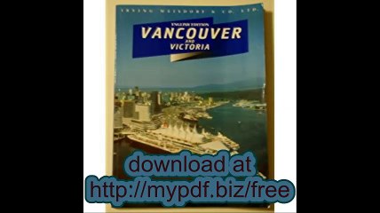 Vancouver and Victoria