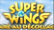 Super Wings Français - Épisode 7 - Lumière, Caméra, Action !
