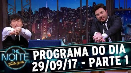 The Noite 29.09.17 - Sexta - Parte 1