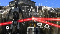 THE TALOS PRINCIPLE VR I VR Game Trailer I HTC VIVE   OCULUS RIFT 2017