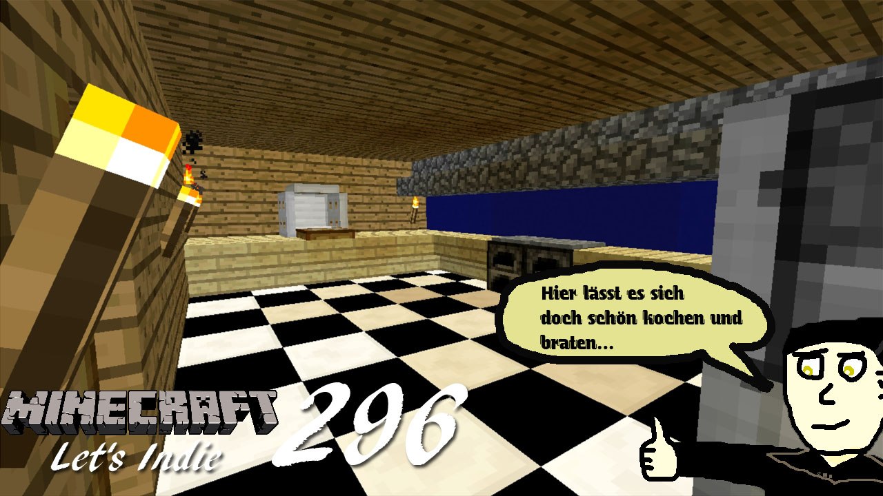 Minecraft Let's Indie 296: Die Küche ist fertig