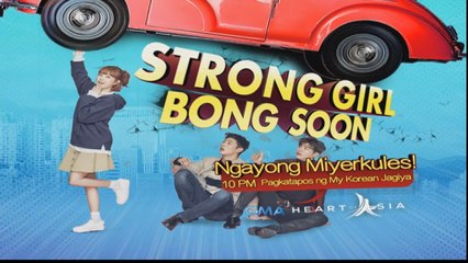 Strong Girl Bong Soon: Tatlong araw na lang!
