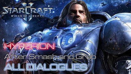 Starcraft II: Wings of Liberty - The Hyperion - After Smash and Grab - All Dialogues