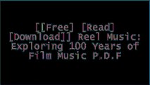 [sqLeO.[F.r.e.e D.o.w.n.l.o.a.d R.e.a.d]] Reel Music: Exploring 100 Years of Film Music by Roger HickmanJ. Peter BurkholderSerena NandaMorris Hein [E.P.U.B]