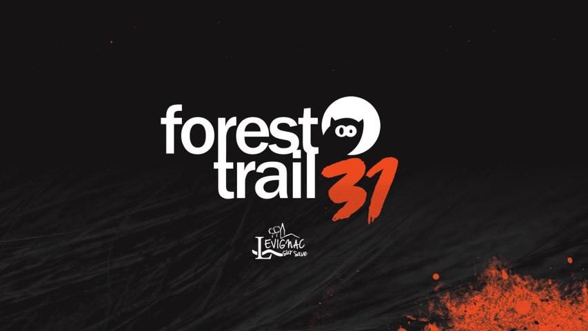 Forest Trail 31 - Teaser 2018