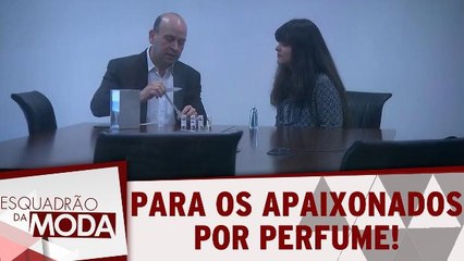 O sonho de uma apaixonada por perfumes