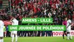 Foot - L1 : Amiens-Lille, une journée de polémique