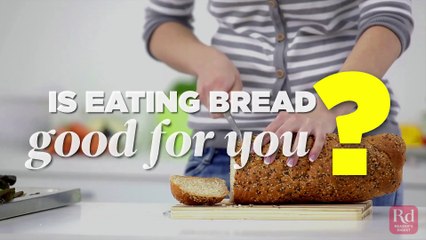 Is eating breads good for you