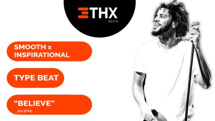 [Free Beat] Smooth x Inspiration Type Beat | "Believe" | Prod. @THXBEATS