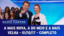 A Mais Nova, a do Meio e a Mais Velha - 01.10.17 - Completo