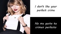 Taylor Swift - Look What You Made Me Do (Letra Ingles y Español)