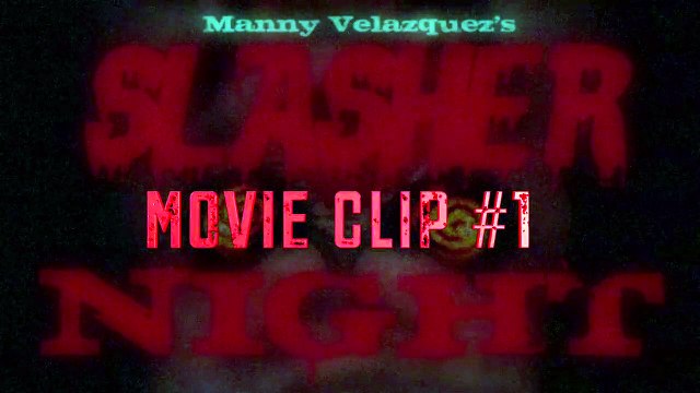 SLASHER NIGHT (2017) MOVIE CLIP #1 - Manny Velazquez Horror HD