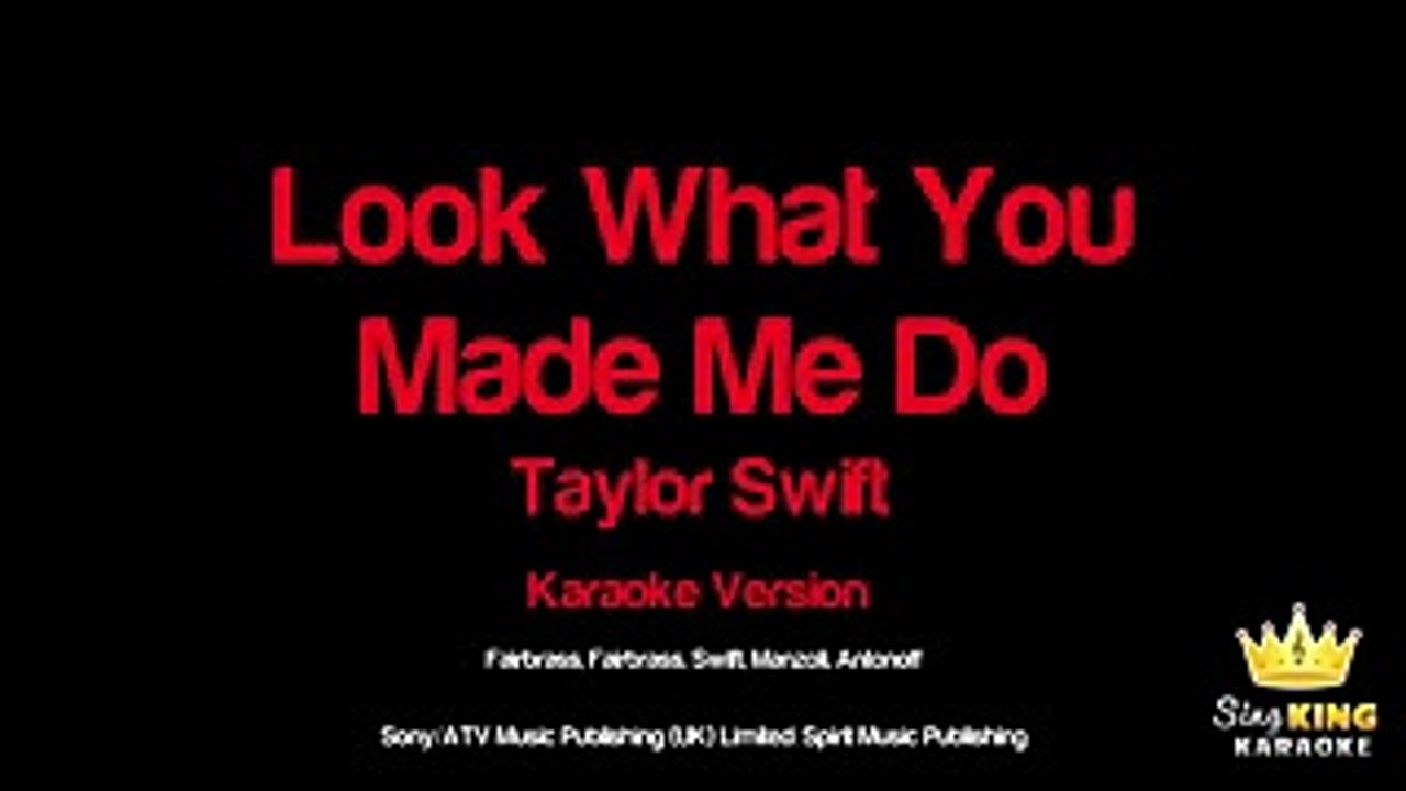 Taylor Swift - Look What You Made Me Do (Karaoke Version)