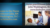 Nurse practitioner Jobs, RN Jobs Washington, D.C - www.linkedrn.com