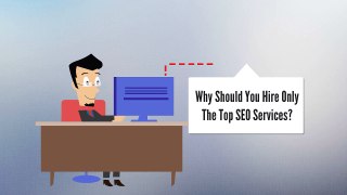 Why Should You Hire Only The Top SEO Services