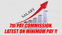 7th Pay Commission: Latest development on pay hike, meeting in October | Oenindia News