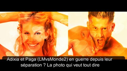 Adixia et Paga (LMvsMonde2) en guerre depuis leur séparation  La photo qui veut tout dire-OLoK5OCf6Rk