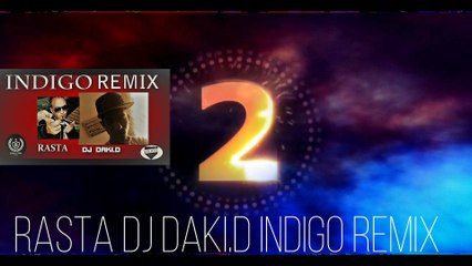 rasta ft. dj daki.d indigo