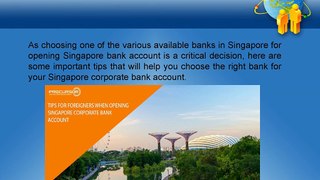 Tips for foreigners when opening Singapore corporate bank account