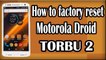 How To Factory Reset Motorola droid Turbo 2 - Hard Reset With Hardware Keys 2017